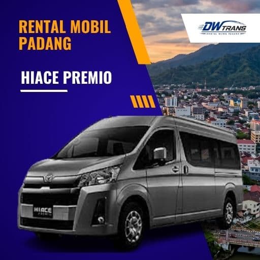 Sewa Toyota Hiace Premio di Padang — DW Trans